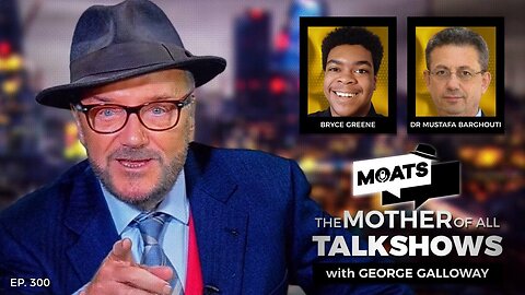 END GAME - MOATS with George Galloway Ep 300