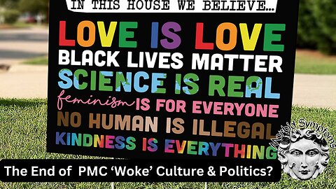 Repudiation of PMC-Imposed ‘Woke’ Culture