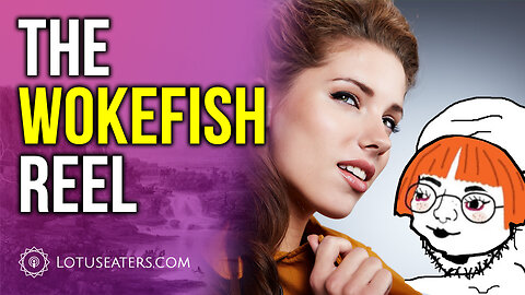How to Spot a Wokefisher