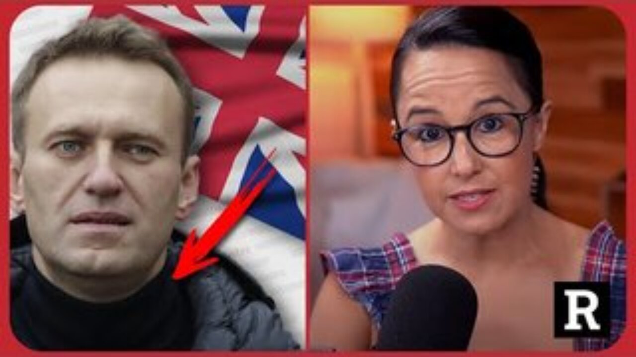 "The BRITISH killed Alexei Navalny and here's why"