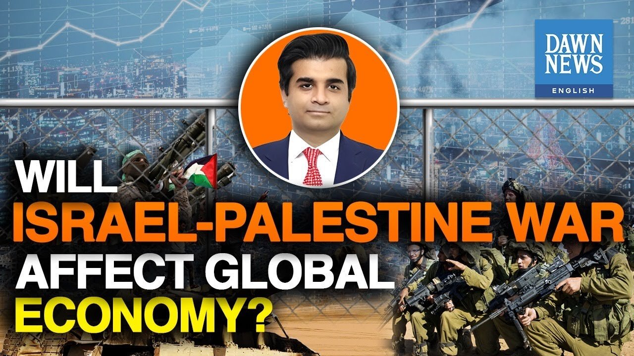 How Israel Palestine war could affect the worl and Shake the world economy?