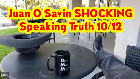 Juan O Savin Speaking Truth 10.12.22 - THANQ