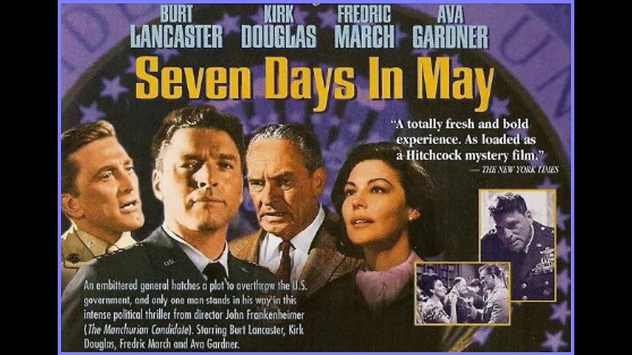 SEVEN DAYS IN MAY 1964 Military Leaders Plot a Coup of the US Civil Authority FULL MOVIE in HD