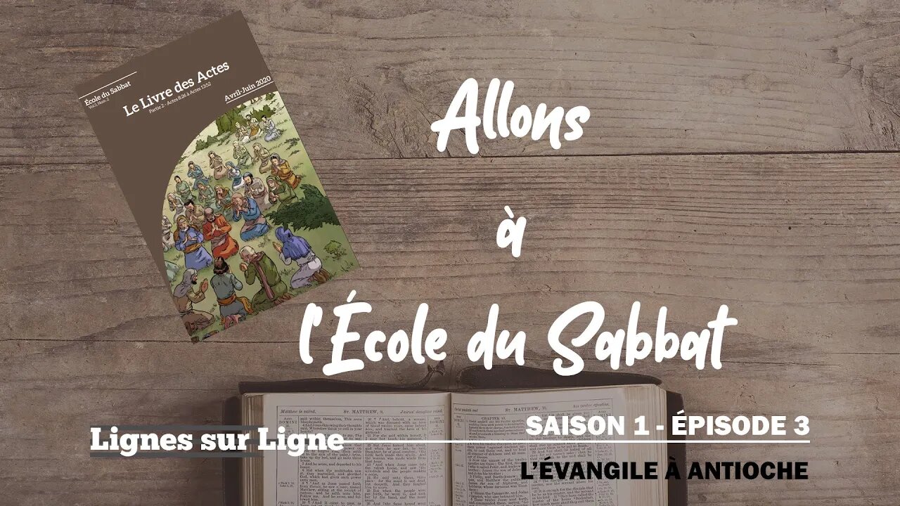 L'Évangile à Antioche | Allons à l'École du Sabbat - Leçon 7 Q2 2020
