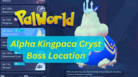 How To Find Alpha Kingpaca Cryst Boss Location (Palworld Guide)