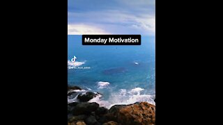 Monday Motivational 8/16/2021