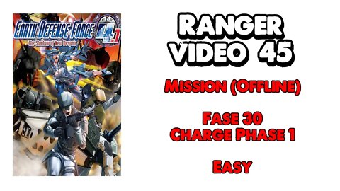 EDF 4.1 - Ranger - Missão Offline - Vídeo 45