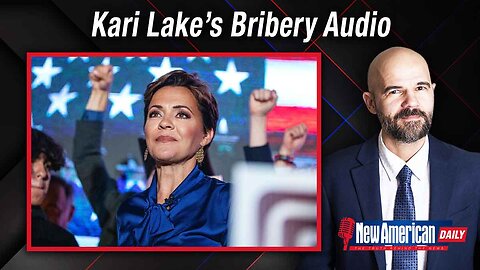 Kari Lake’s Bribery Audio a Reminder That Elites Control Both Parties