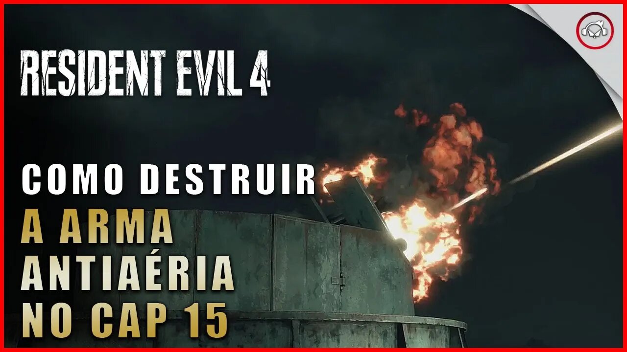 Resident Evil 4 Remake, Como destruir a arma antiaéria no Cap 15 | Super-Dica