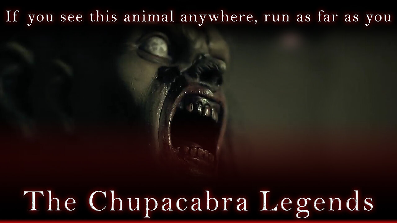 If You See This Animal Anywhere, Run As Far As You | The Chupacabra Legends