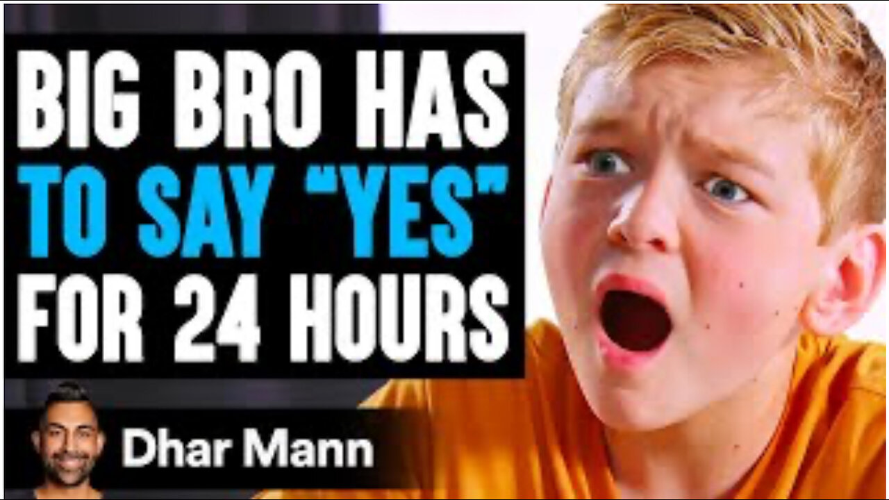 Big bro has to say Yes for 24 hours