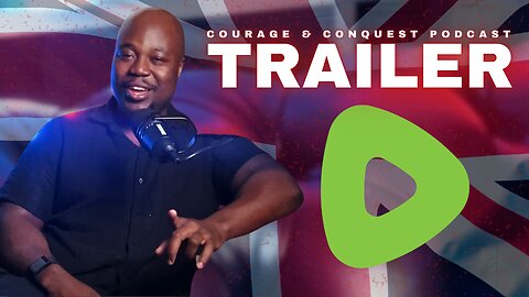 Welcome To Britain's Favourite Free Speech Podcast - Courage And Conquest Podcast