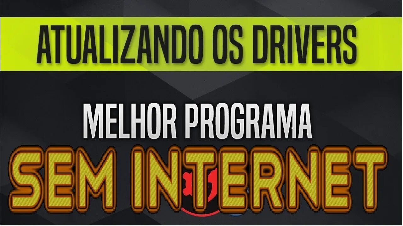 Como Atualizar todos os Drivers do seu PC sem Intenet!