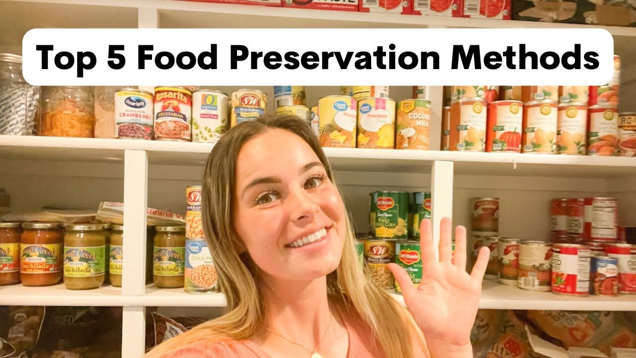 The 5 Best Food Preservation Methods