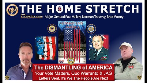 “Dismantling of America” by Cabal - MG Paul Vallely, Quo Warranto’s & JAG Letters w/Norman Traversy