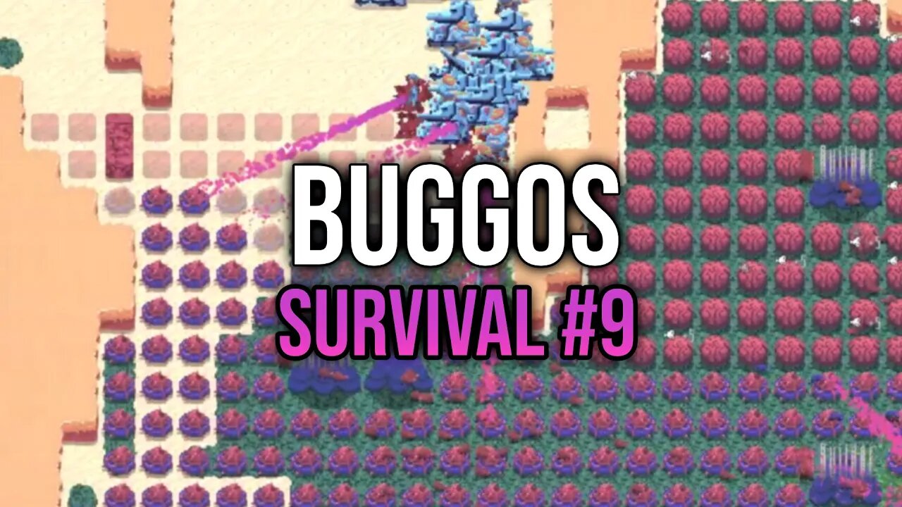 Buggos - Survival #9 - Canyon Revisited