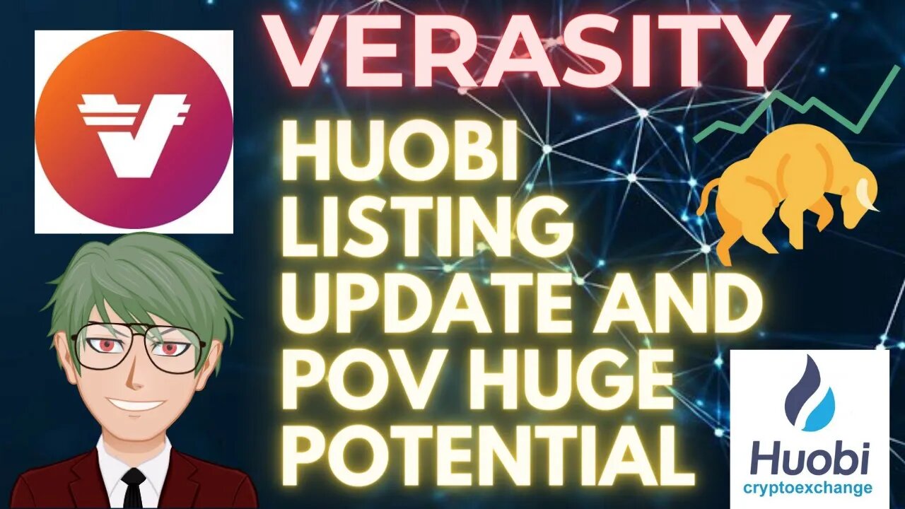 VERASITY GETTING LISTED ON HUOBI IS FEW STEPS AWAY FROM BINANCE LISTING AND PROOF OF VIEW IN FUTURE