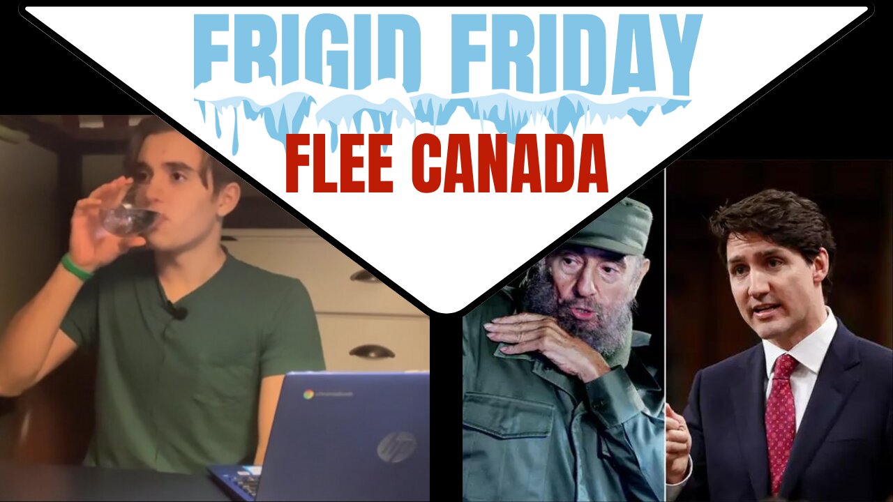 Frigid Friday: Flee Canada