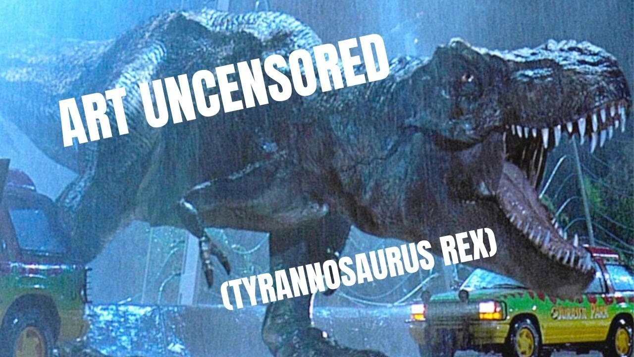 Art Uncensored (Tyrannosaurus Rex)