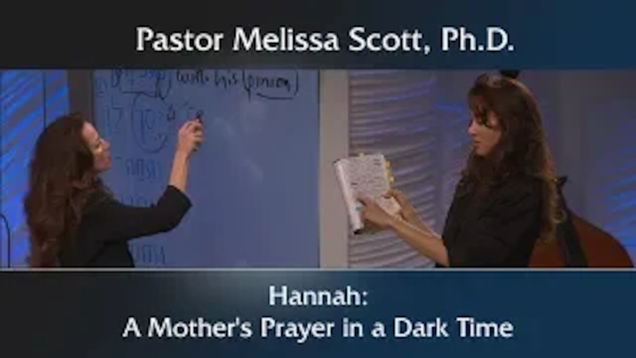 1 Samuel 1-2 Hannah: A Mother’s Prayer in a Dark Time