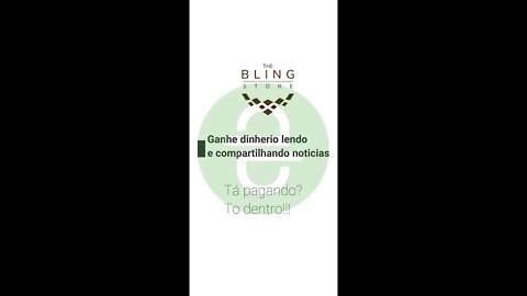 App - Bling Store - Ganhe dinheiro lendo noticias, este mês até R$ 3.000 reais