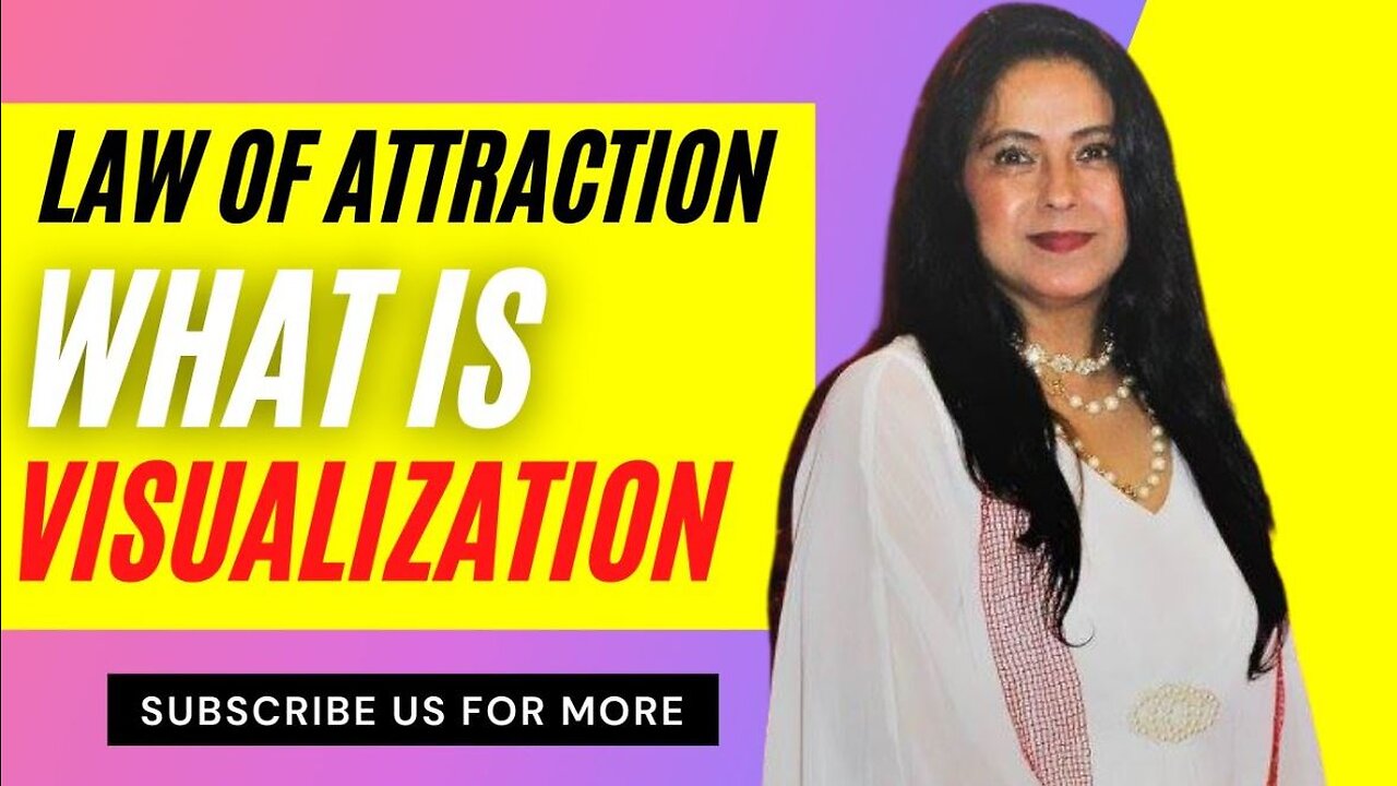 Law of Attraction: What is Visualization