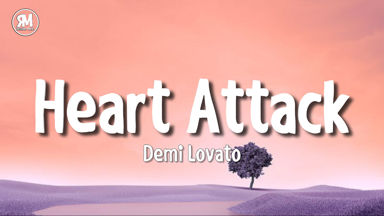 Demi Lovato - Heart Attack (lyrics)