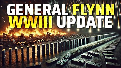 MUST-WATCH INFO: Gen. Flynn Breaks Down How The WWIII Dominoes Could Start To Fall, "Everything Is Connected"