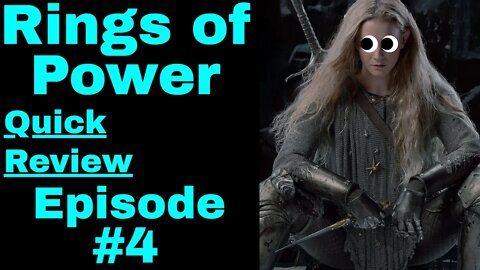 Rings of Power Quick Reaction / Review - Episode Four