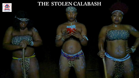 THE STOLEN CALABASH