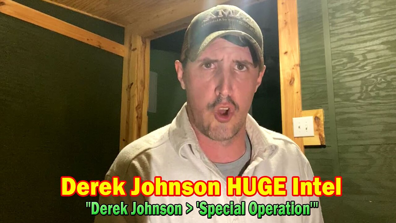 Derek Johnson HUGE Intel 12.07.23: "Derek Johnson > 'Special Operation'"