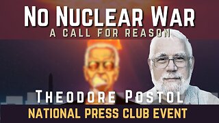 Theodore A. Postol • National Press Club, Washington, DC • Dec 7, 2024