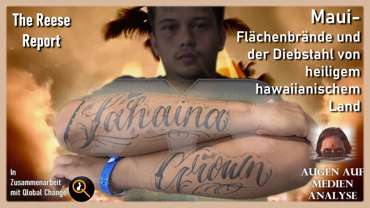 Maui Flächenbrände und der Diebstahl von heiligem hawaiianischem Land (The Reese Report - Deutsch)🙈