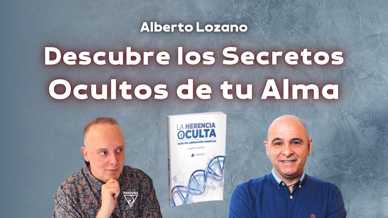 Descubre los secretos ocultos de tu alma con Alberto Lozano