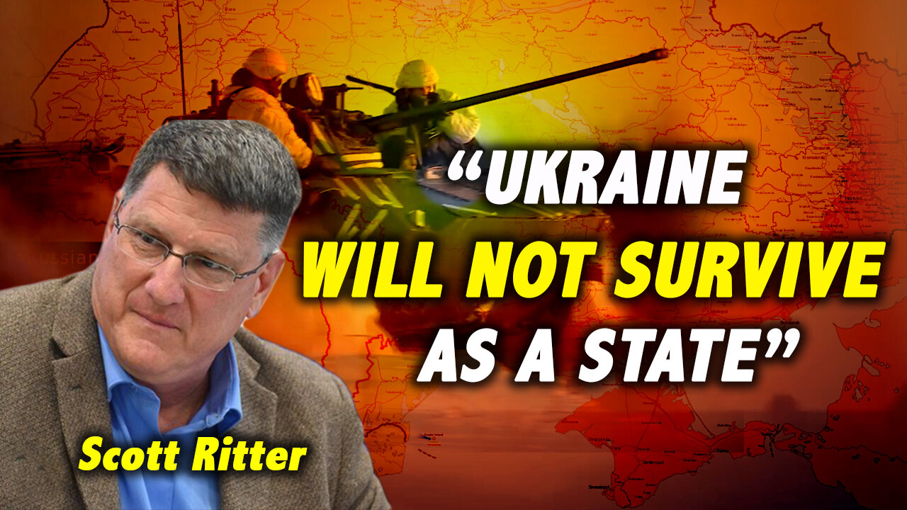 BREAKING! Scott Ritter: Ukraine Will Not Survive As A State, Russia will reach Odessa!