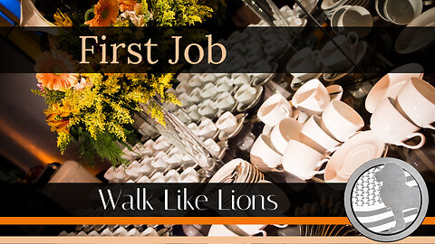 "First Job" Walk Like Lions Christian Daily Devotion with Chappy Nov 29, 2022