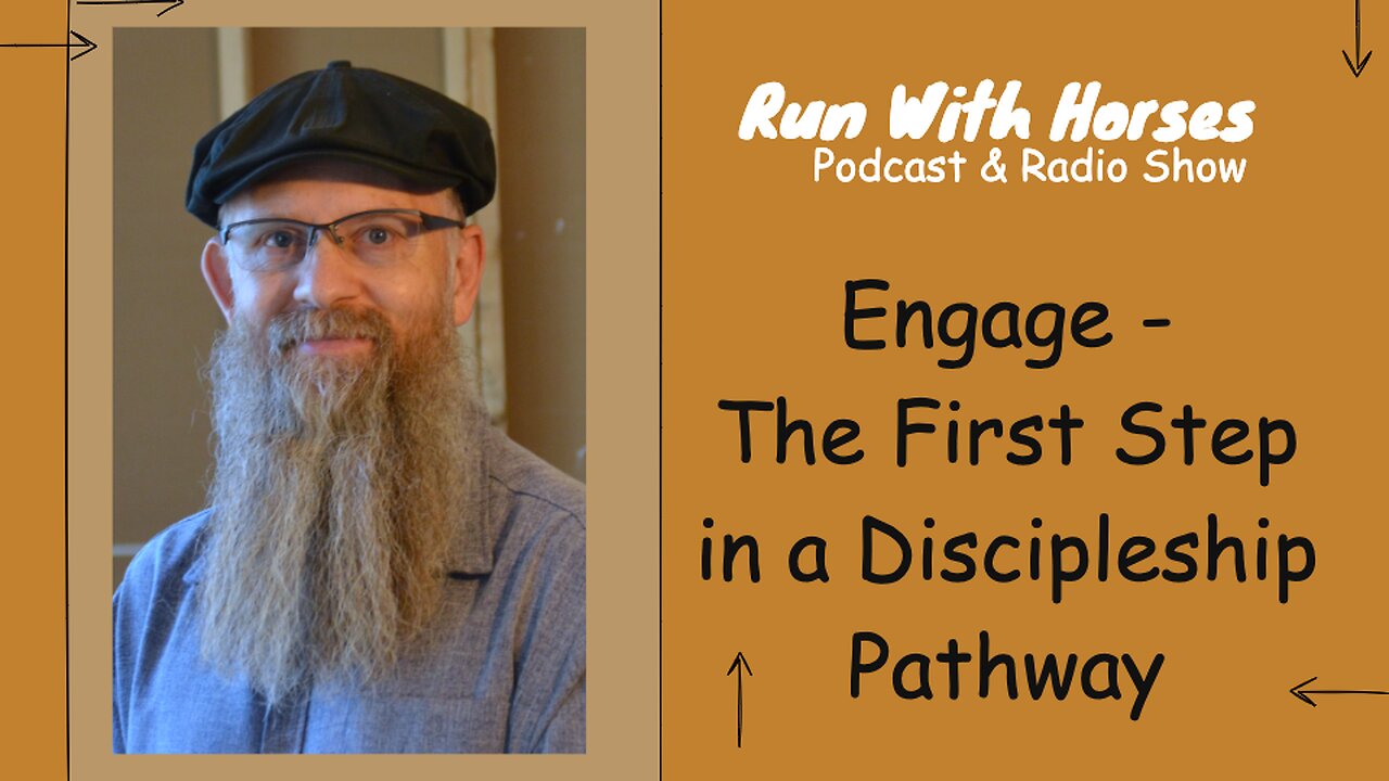Engage, The First Step in a Discipleship Pathway