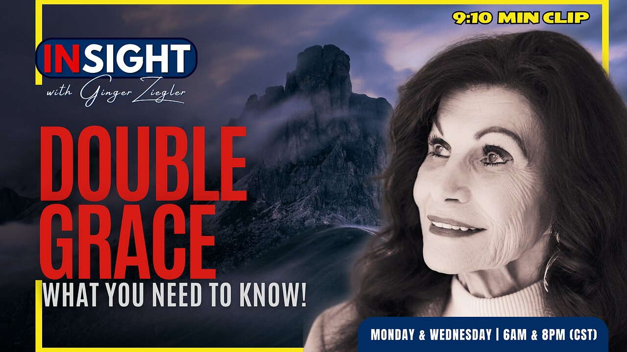 InSight with GINGER ZIEGLER | The Season of Double Grace: What You Need to Know CLIP