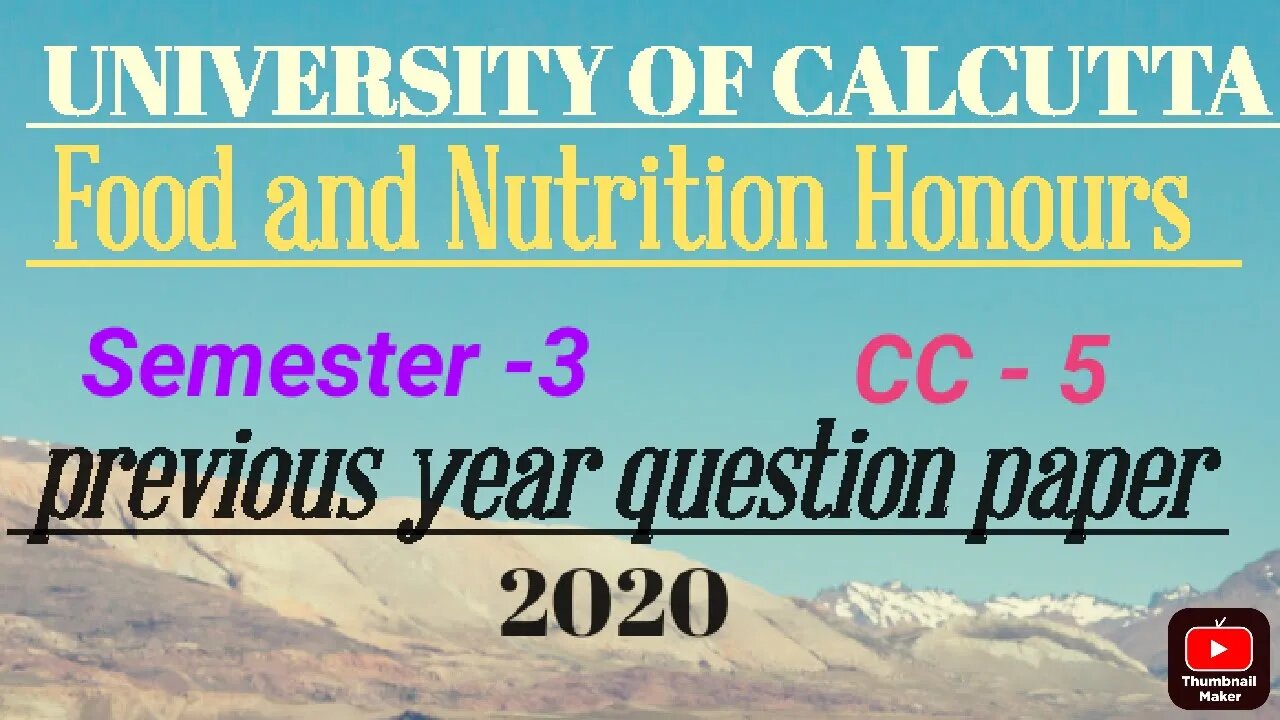 B.SC. FOOD AND NUTRITION HONOURS || UNIVERSITY OF CALCUTTA || PREVIOUS YEAR QUESTION PAPER 2020 ||