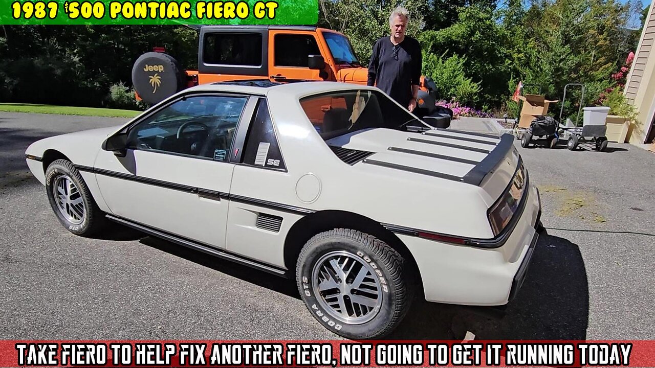 PT18 Take the Fiero to help fix another Fiero, Not gonna run today. $500 Fiero GT