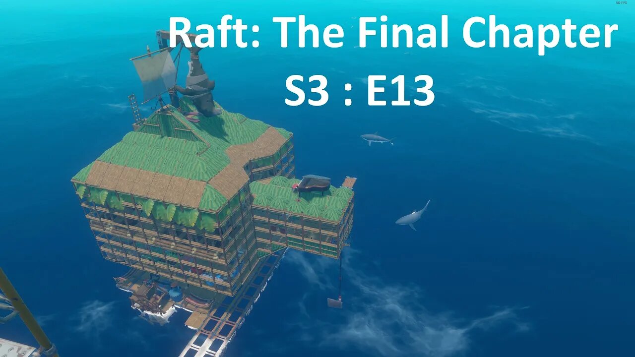 Raft - Hard Mode / The Final Chapter/ S3 E13 - time for Utopia ! @Tytanium DeathHill