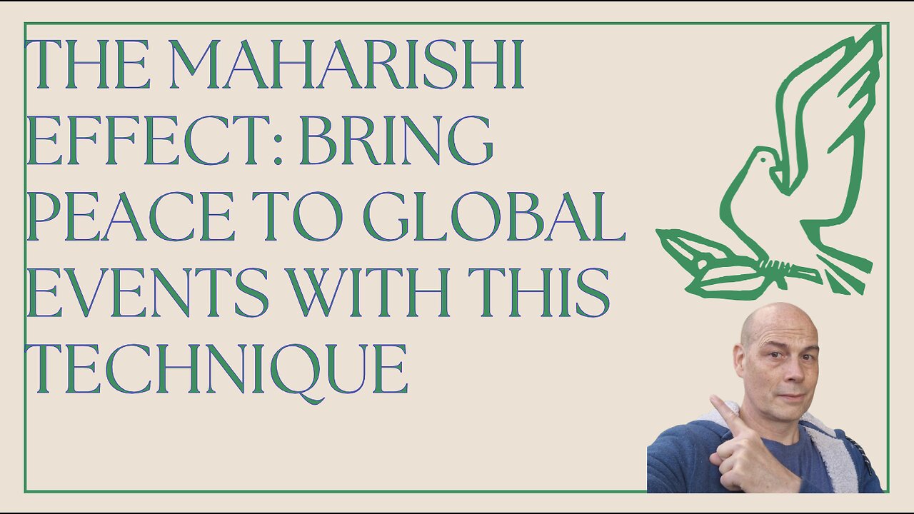 The Maharishi Effect: Bring Peace to Global Events with THIS Technique