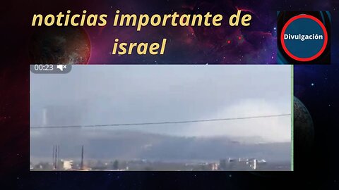 noticias importante de israel