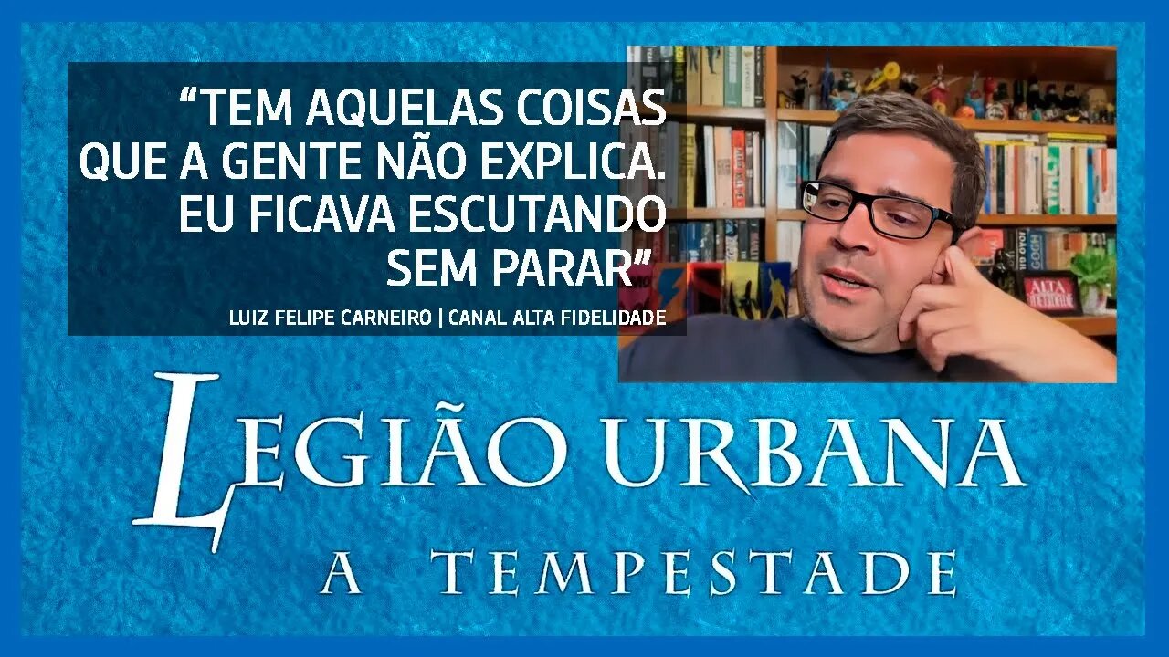 "Corte" da live Legião Urbana | A Tempestade | A Relação de Luiz Felipe Carneiro com o disco