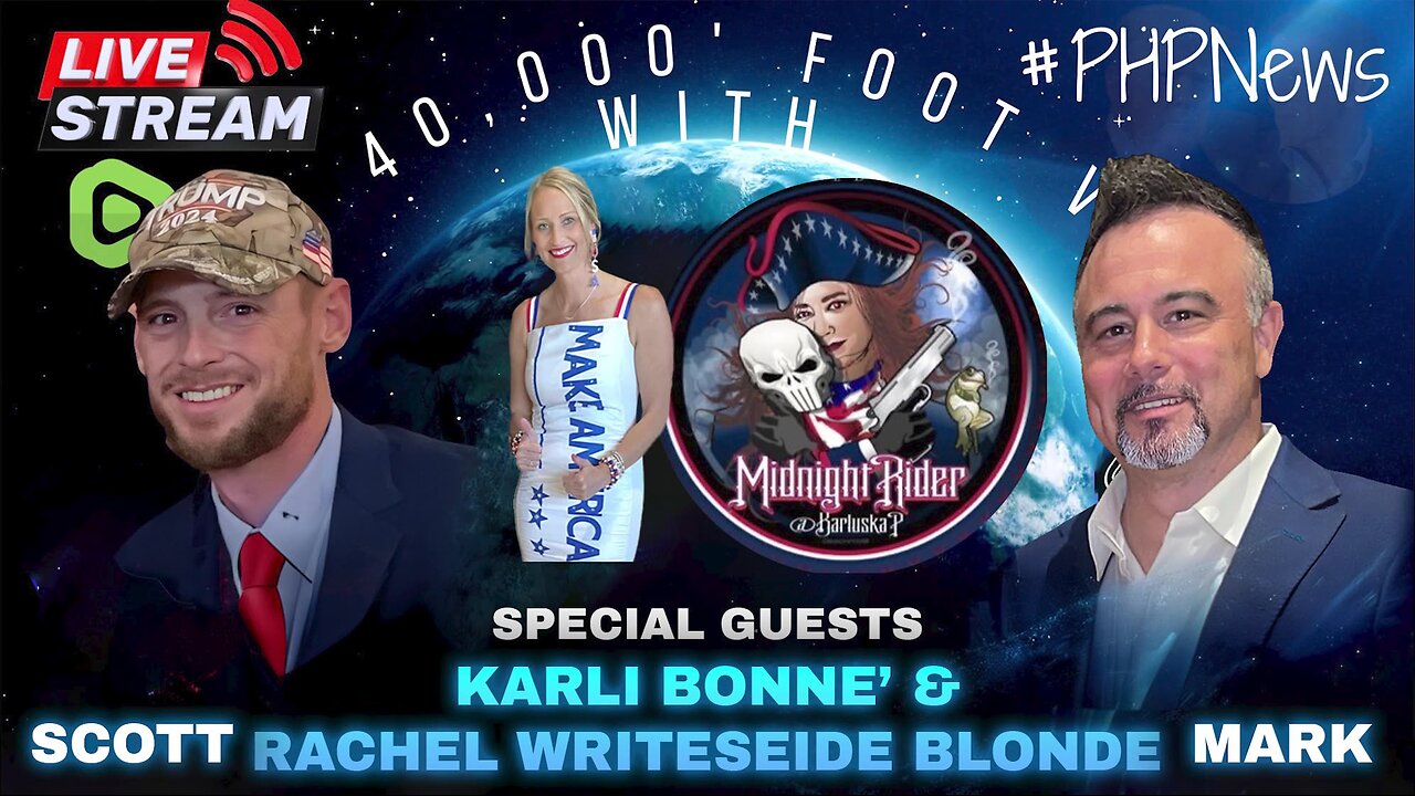 LIVE! @ 9pm EST! The 40K Ft View w/Scott & Mark! With Karli Bonne and Rachel Writeside Blonde