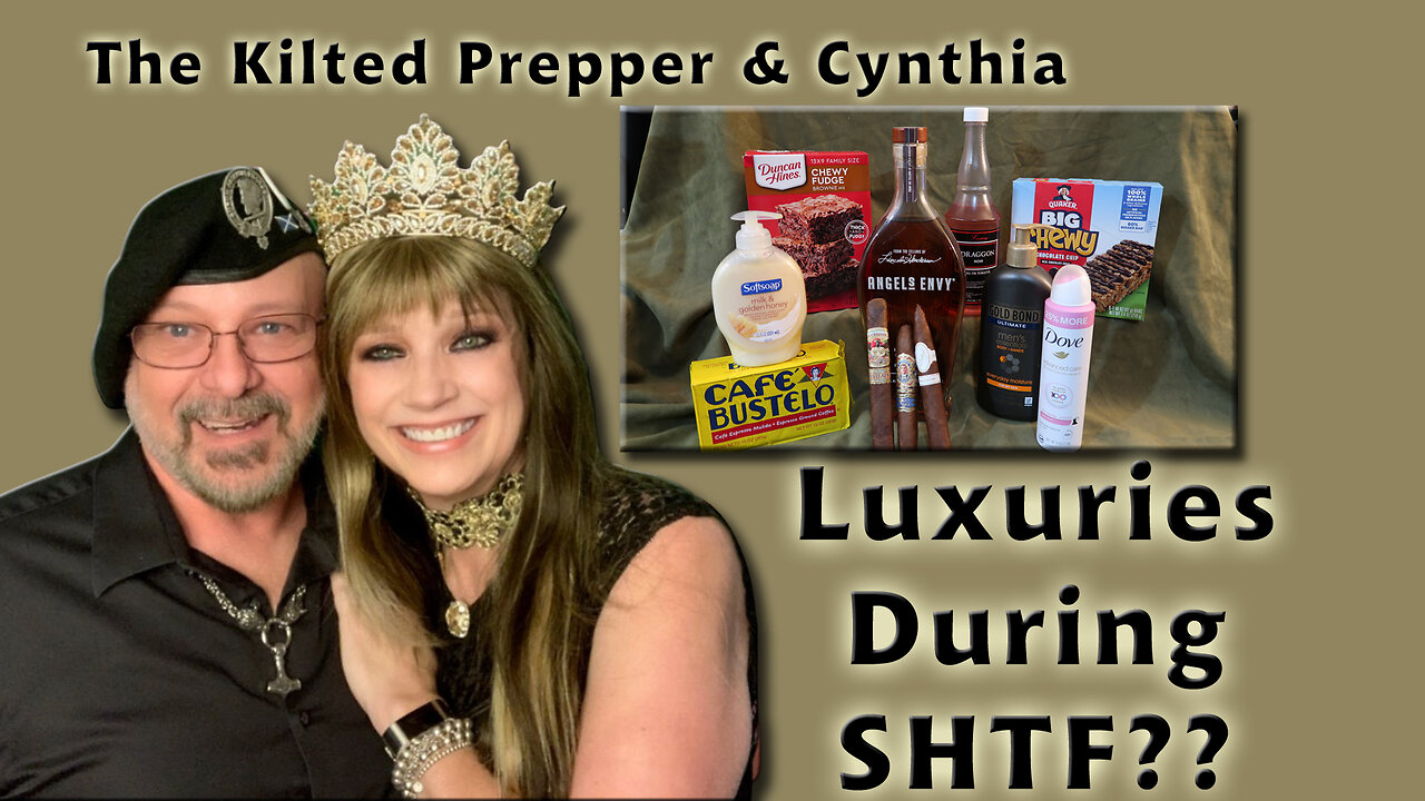 KP Saturday Night Live - Luxuries During SHTF