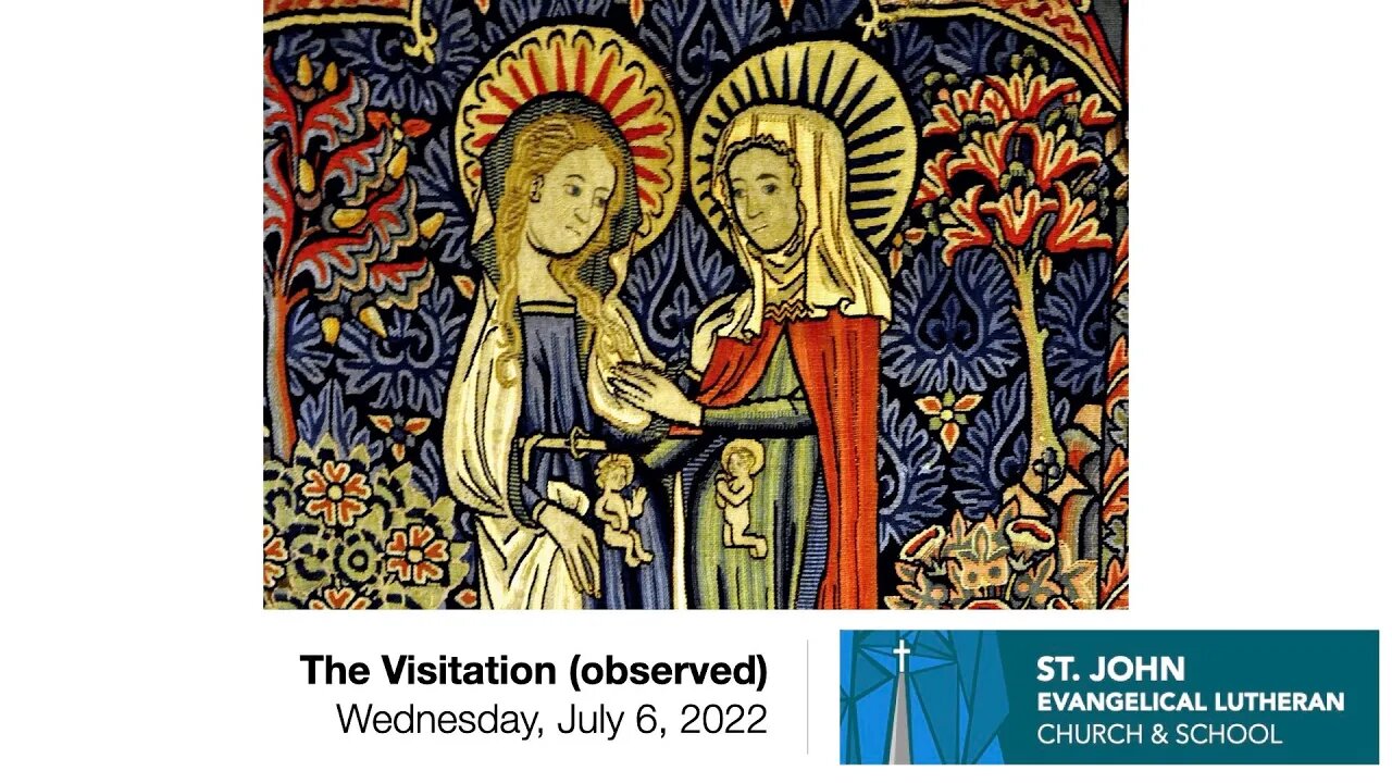 The Visitation (observed)—Wednesday, July 6, 2022