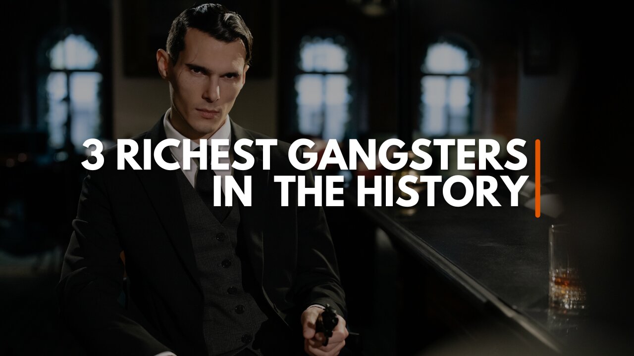 Untold Wealth: Unveiling the 3 Richest Gangsters in History