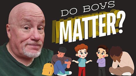 Do Boys Matter?