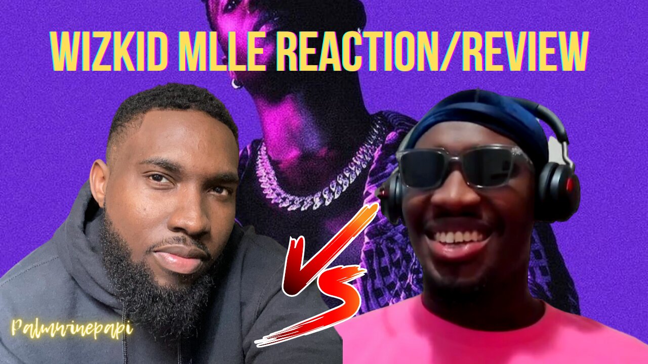 Wizkid More Love Less Ego Reaction ft. Palmwinepapi